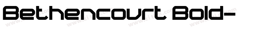 Bethencourt Bold字体转换